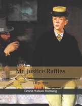 Mr. Justice Raffles