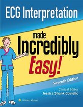 Incredibly Easy! Series® - ECG Interpretation Made Incredibly Easy!