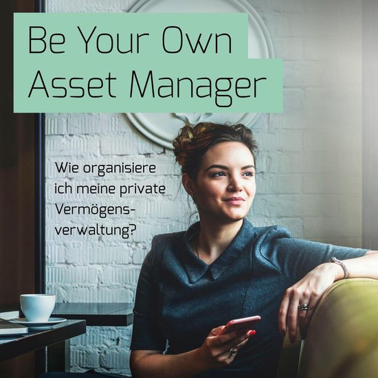 Be Your Own Asset Manager - cover