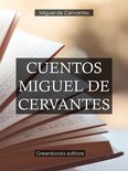 Cuentos Miguel de Cervantes