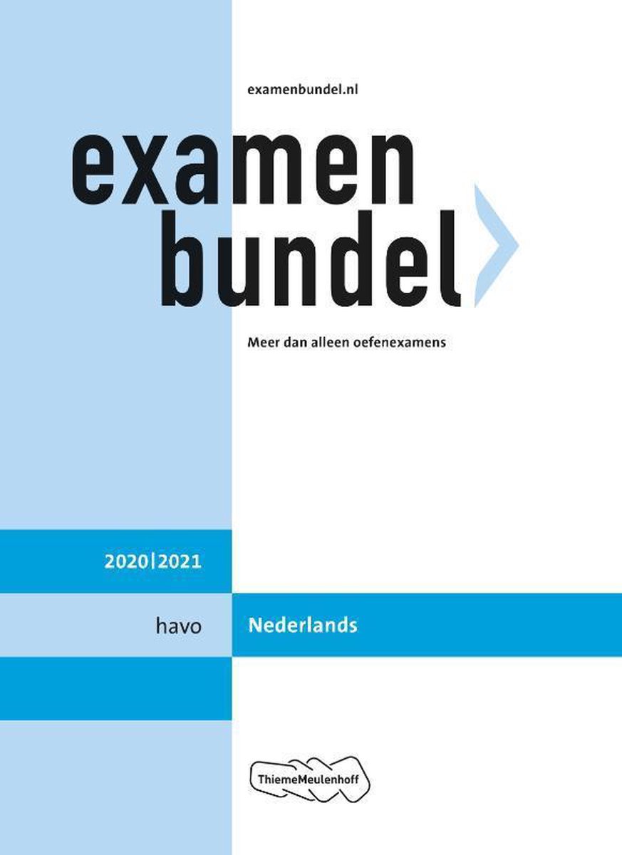 Examenbundel havo Nederlands 2020/2021 - ThiemeMeulenhoff bv