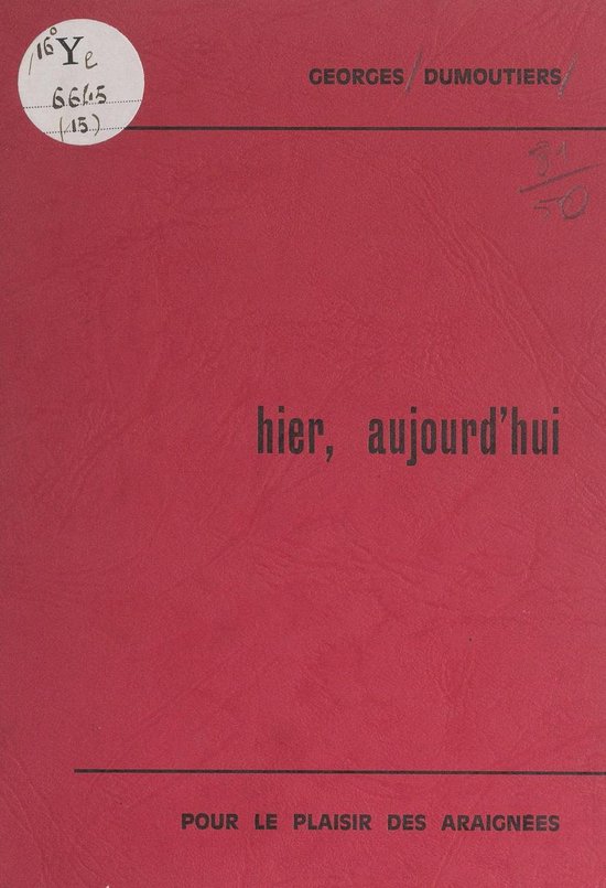 Bol Com Hier Aujourd Hui Ebook Georges Dumoutiers Boeken