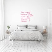 Muursticker Today Is A Perfect Day - Roze - 60 x 54 cm - slaapkamer alle