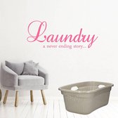 Laundry A Never Ending Story - Roze - 120 x 48 cm - engelse teksten wasruimte
