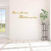 Muursticker There's A Little Bit Of Heaven In Our Home -  Goud -  160 x 43 cm  -  woonkamer  engelse teksten  alle - Muursticker4Sale