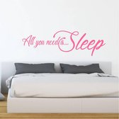 Muursticker All You Need Is Sleep -  Roze -  120 x 36 cm  -  engelse teksten  slaapkamer  alle - Muursticker4Sale