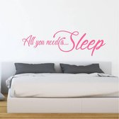 Muursticker All You Need Is Sleep -  Roze -  80 x 24 cm  -  engelse teksten  slaapkamer  alle - Muursticker4Sale