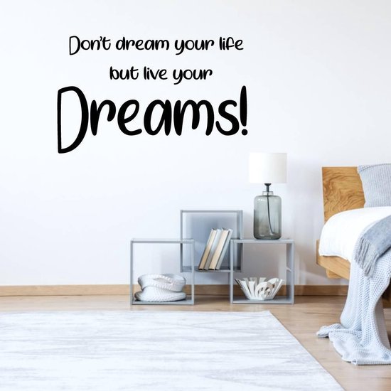 Muursticker Don't Dream Your Life But Live Your Dreams! - Oranje - 120 x 74 cm - taal - engelse teksten slaapkamer alle