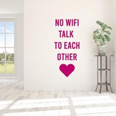 Muursticker No Wifi Talk To Each Other -  Roze -  160 x 69 cm  -  alle muurstickers  woonkamer  engelse teksten raamfolie - bedrijven - Muursticker4Sale