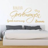 Slaapkamer Muursticker Bonjour Goedemorgen Good Morning Buenos -  Goud -  160 x 77 cm  -  nederlandse teksten  slaapkamer  alle - Muursticker4Sale