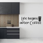 Muursticker Life Begins After Coffee -  Zwart -  160 x 63 cm  -  engelse teksten  keuken  bedrijven  alle - Muursticker4Sale