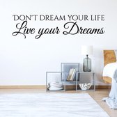 Muursticker Don't Dream Your Life Live Your Dreams - Groen - 120 x 31 cm - slaapkamer engelse teksten