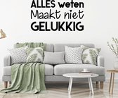 Muursticker Alles Weten Maakt Niet Gelukkig -  Rood -  80 x 46 cm  -  alle muurstickers  woonkamer  nederlandse teksten  bedrijven - Muursticker4Sale