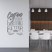 Muursticker Coffee Makes Everything Better - Donkergrijs - 53 x 80 cm - keuken engelse teksten