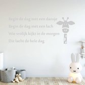 Muursticker Begin De Dag Met Een Dansje Begin De Dag Met Een Lach Wie Vrolijk Kijkt In De Morgen Die Lacht De Hele Dag -  Zilver -  160 x 64 cm  -  baby en kinderkamer  alle muurst