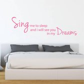Muursticker Sing Me To Sleep - Roze - 120 x 32 cm - taal - engelse teksten slaapkamer alle