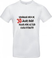 30 jaar - Verjaardag 30 jaar - T-shirt Vandaag ben ik 30 jaar oud maar nog altijd even stout! - Maat M - Wit