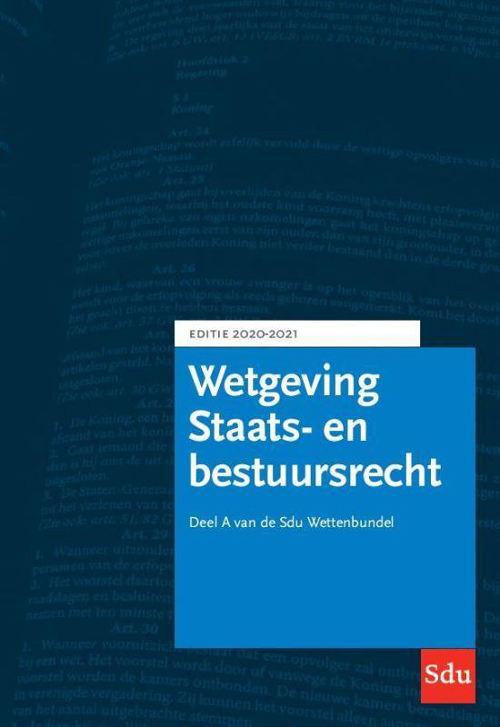 Boek cover Educatieve wettenverzameling  -   Sdu Wettenbundel Staats- en Bestuursrecht. Editie 2020-2021 van  (Paperback)