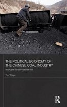 The Political Economy of the Chinese Coal Industry