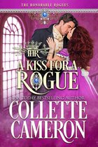 The Honorable Rogues® 1 - A Kiss for a Rogue