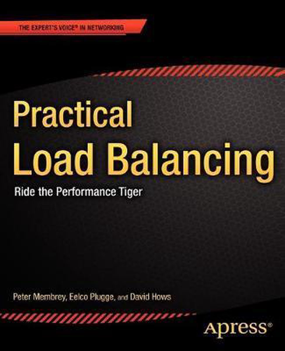 Practical Load Balancing: Ride The Performance Tiger