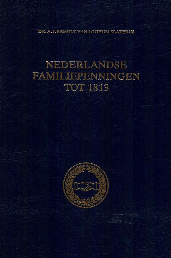 Nederlandse familiepenningen tot 1813 - cover