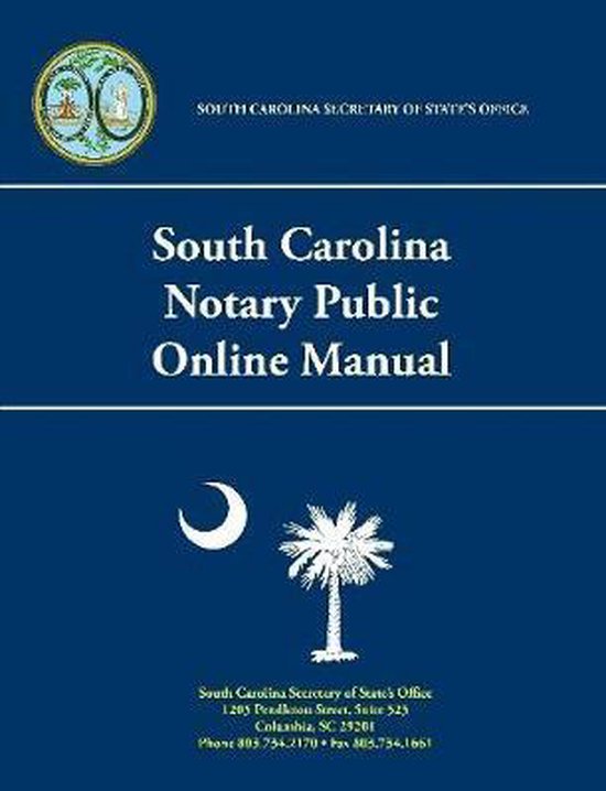 South Carolina Notary Public Online Manual 9780359572083 South