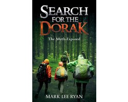 Search for the Dorak The Myth Exposed