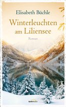 Die Liliensee-Reihe 1 - Winterleuchten am Liliensee
