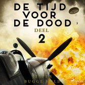 De tijd voor de dood - Deel 2