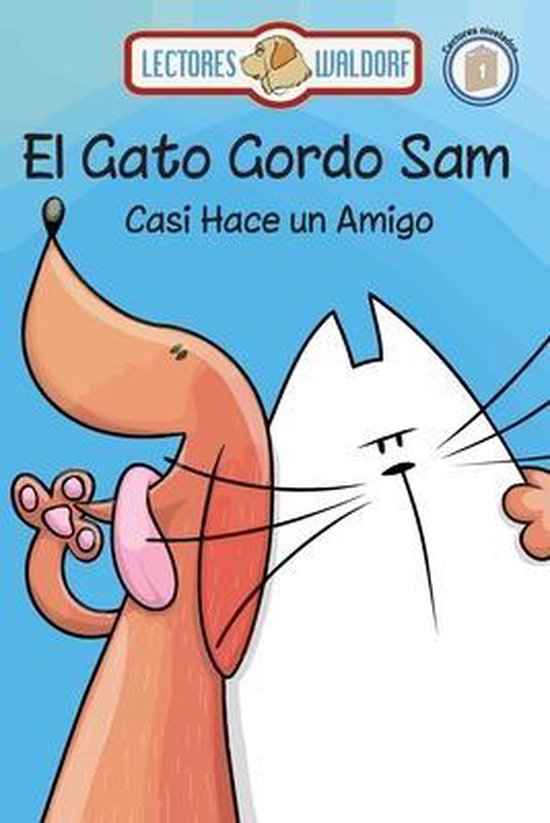 El Gato Gordo Sam Casi Hace un Amigo, Ashley Moluf 9781648712890 Boeken El Gato Gordo Sam Casi Hace un Amigo, Ashley Moluf 9781648712890 Boeken