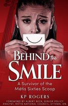 Behind the Smile