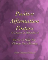 Positive Affirmation Posters: A Course in Miracles 4