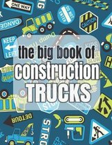 The Big Book of Construction Trucks