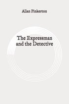 The expressman and the detective: Original