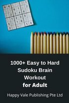 1000+ Easy to Hard Sudoku Brain Workout for Adult