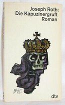 Die Kapuzinergruft. Roman. | Joseph Roth | Book