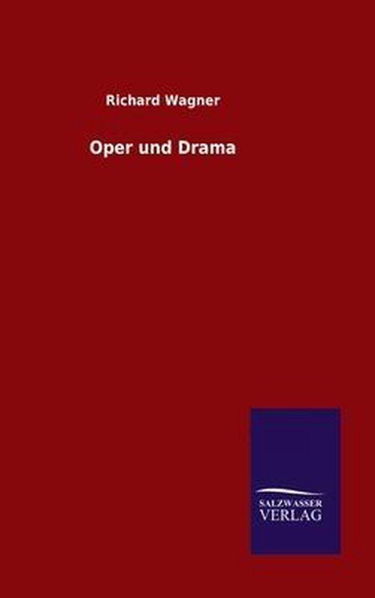 Oper Von Richard Wagner 6 Buchstaben Kreuzworträtsel Oper und Drama, Richard Wagner | 9783846054871 | Boeken | bol