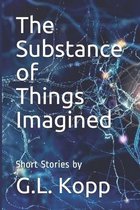 The Substance of Things Imagined