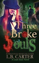 Three Broke Souls