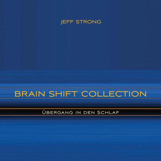 Brain Shift Collection - Übergang in den Schlaf - cover