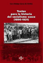 Ciencia Política - Semilla y Surco - Serie de Ciencia Política - Textos para la historia del socialismo vasco (1890-1921)