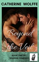 Beyond the Veil (Shadow Company Book 1)