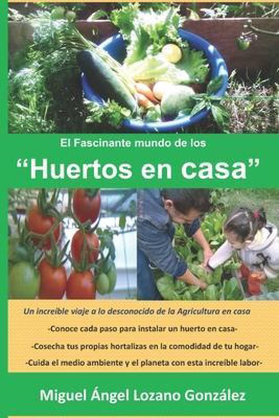 El Fascinante mundo de los HUERTO EN CASA. - cover
