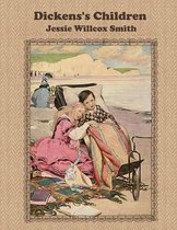 Dickens's Children by Jessie Willcox Smith (illustrated )