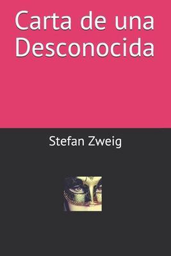 Carta de una Desconocida, Stefan Zweig 9798647507174 Boeken