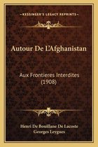 Autour de L'Afghanistan