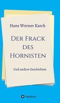 Der Frack des Hornisten