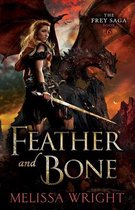 The Frey Saga Book VI