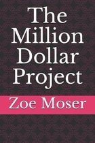 The Million Dollar Project